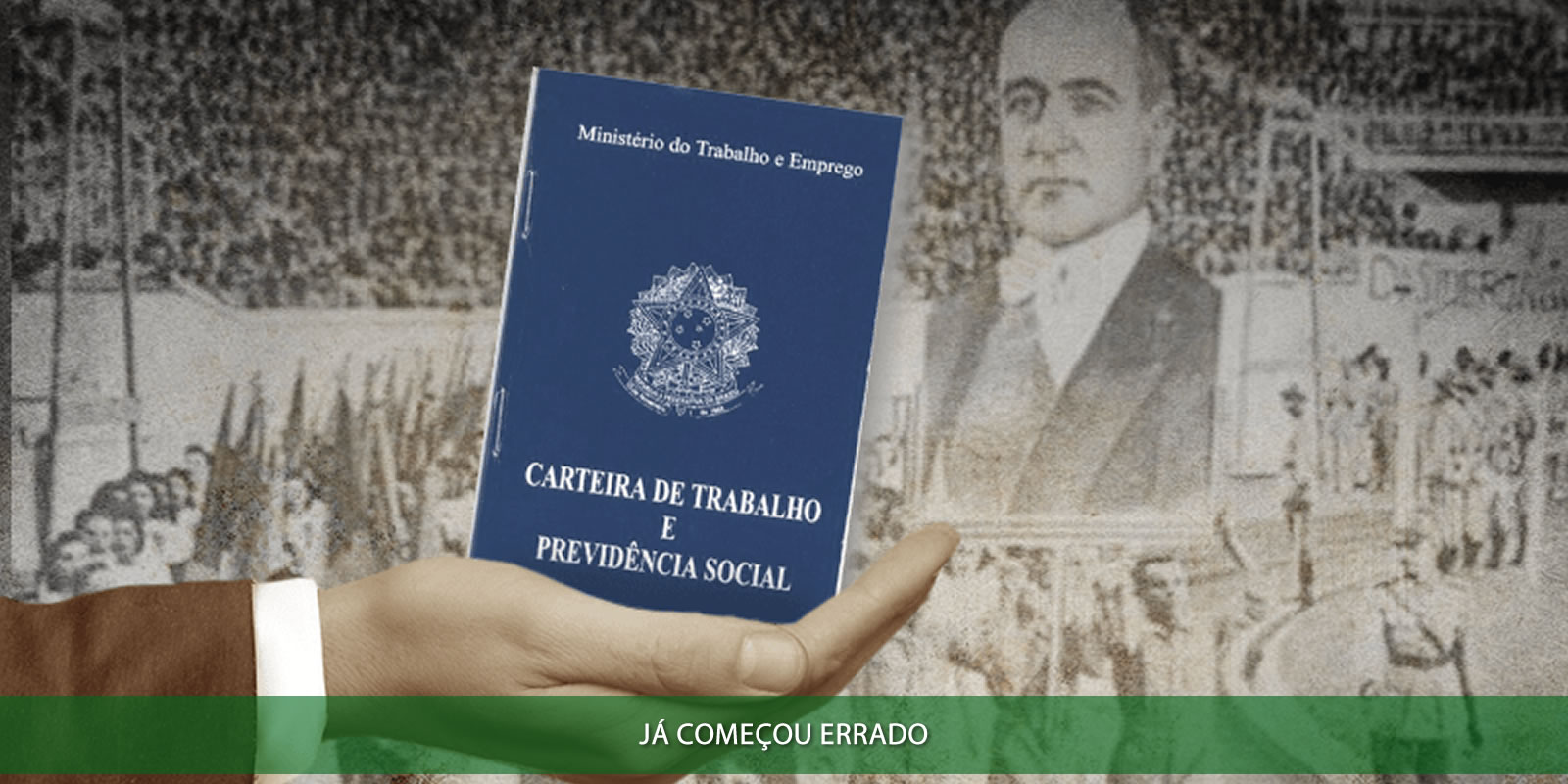 Figura 2 - O EMPREGO NO BRASIL. A CONSTRUÇÃO DA NOCIVA CULTURA DO EMPREGUISMO
